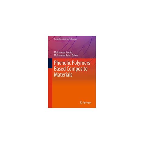 Phenolic Polymers Based Composite Materials | Ubuy India