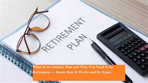 What Is an Annuity Plan and Why You Need It for Retirement — Know How ...