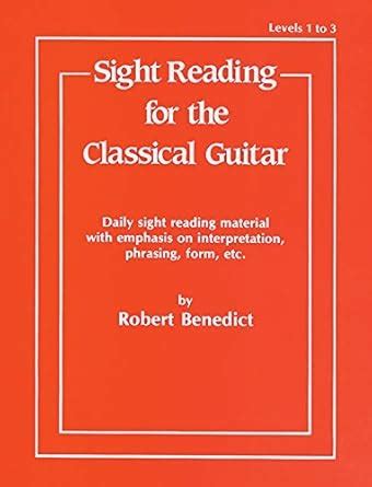 Sight Reading for the Classical Guitar, Level I-III": Daily Sight ...