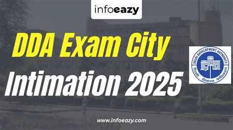 DDA Exam City Intimation 2025 Out, Download at dda.gov.in, Exam Schedule
