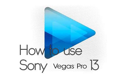 Image result for Tutorial Vegas Pro 13