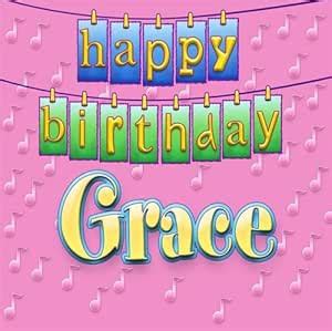 Happy Birthday Grace: Happy Birthday Grace: Amazon.in: Music}