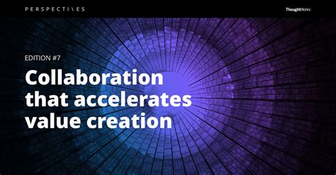 Collaboration that accelerates value creation- Business Ecosystems ...