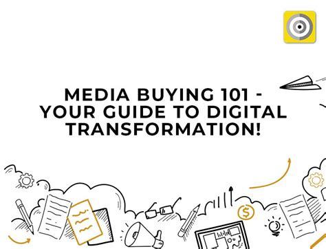 MEDIA BUYING 101 - YOUR GUIDE TO DIGITAL TRANSFORMATION! - Best ...