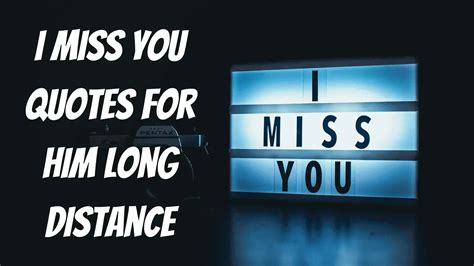 Missing You Quotes For Him