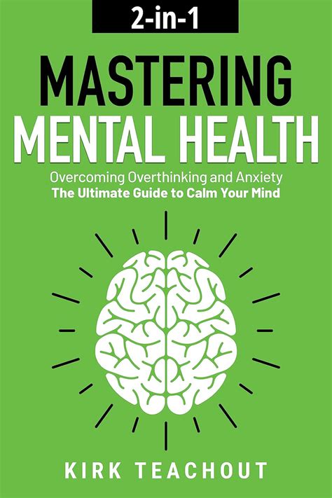 Mastering Mental Health 2-in-1: Overcoming Overthinking and Anxiety ...