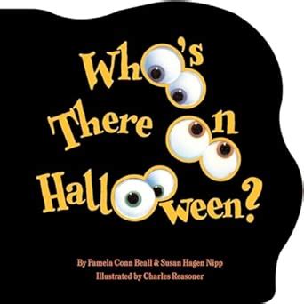 Who's There on Halloween? (Wee Sing) : Beall, Pamela Conn, Nipp, Susan ...