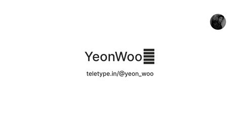 YeonWoo🐈 — Teletype