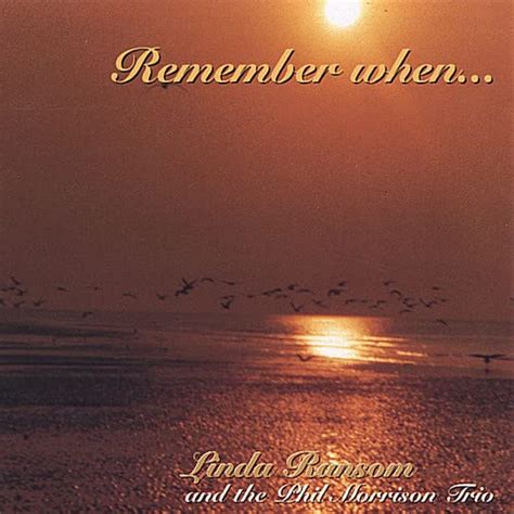 Remember When: Linda Ransom, Leslie Bricusse, Erroll Garner, Johnny ...