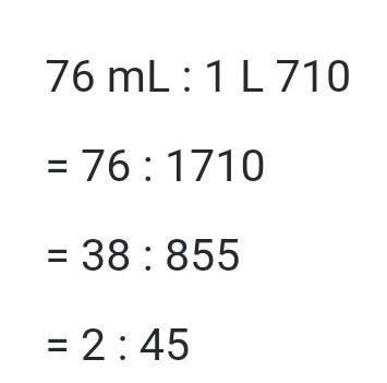 Make in simplest formI) 76ml : 1L 710ml - Brainly.in