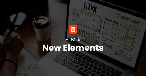 Image result for HTML5 New Elements