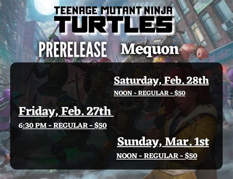 "TMNT Prerelease: Friday @ Mequon", 10954 N Port Washington Rd., Mequon ...