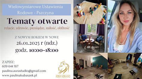 Wielowymiarowe Ustawienia Rodowe- Pszczyna, Aura Serca - Paulina ...