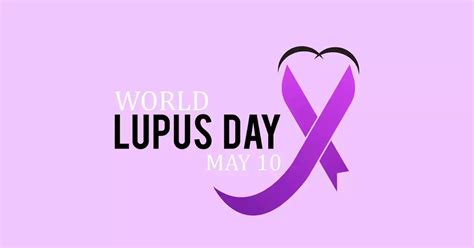 10th MAY - WORLD LUPUS DAY 2026 / உலக லூபஸ் தினம் 2026