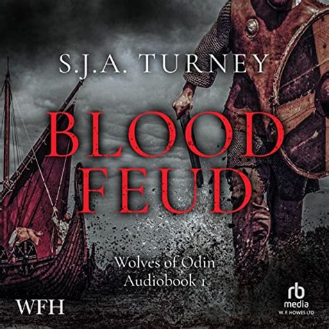 Blood Feud: Wolves of Odin, Book 1 (Audio Download): S. J. A. Turney ...