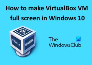 How to Make VM Full Screen 的图像结果