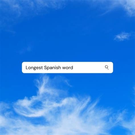 Top 100 Longest words in Spanish language - Words & Translation