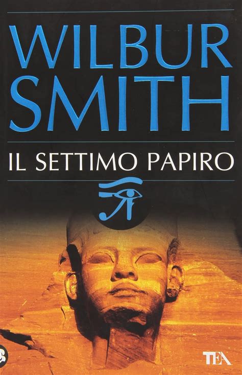 Il Settimo Papiro : Smith, Wilbur: Amazon.in: Books