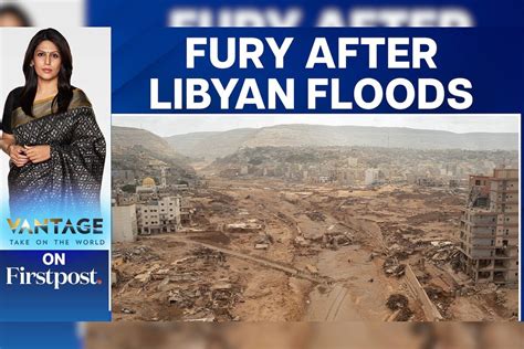 Protesters in Libya Burn Down Mayor's House after Floods Kill Thousands ...