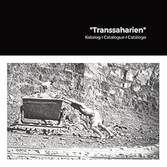 Buy Transsaharien: Katalog I Catalogue I Catálogo Book Online at Low ...