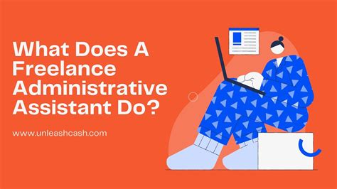 What Does A Freelance Administrative Assistant Do? | Unleash Cash