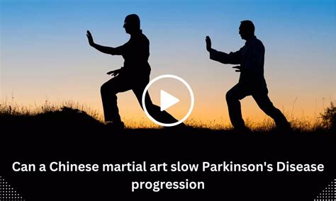 Can a Chinese martial art slow Parkinson's Disease progression