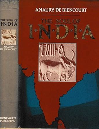 Buy The Soul of India Book Online at Low Prices in India | The Soul of ...