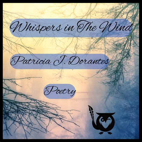Soft Whispers in the Wind, a Poem