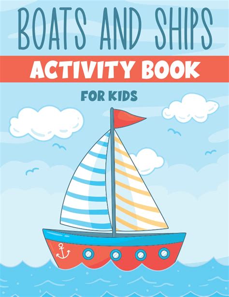 Buy boats and ships activity book for kids: Fun Children's Workbook ...