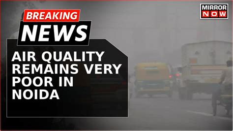 Breaking News: Noida Schools to Remain Closed Until Nov 10 Due to ...