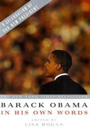 Buy Barack Obama in His Own Words: The Candidate Speaks on Everything ...