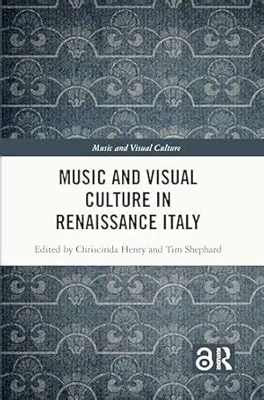 Buy Music and Visual Culture in Renaissance Italy Book Online at Low ...