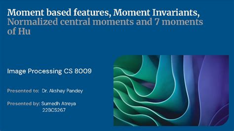 92bbd1a9 1434 4839 8e5a c1415e0cf21b - Moment based features, Moment ...