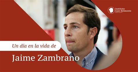 Un día en la vida de... Jaime Zambrano - Instituto Juan Belmonte