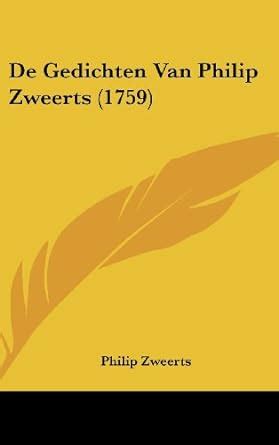 Buy De Gedichten Van Philip Zweerts (1759) (Dutch Edition) Book Online ...