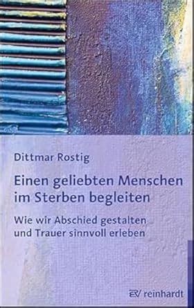 Amazon.in: Buy Einen geliebten Menschen im Sterben begleiten: Wie wir ...