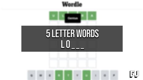 5 Letter Words Starting with LO - Wordle Guide | Gamer Journalist