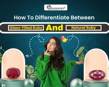 Glass-Filled vs Natural Ruby: How to Identify Real Gemstone