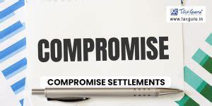 Framework for Compromise Settlements and Technical Write-offs