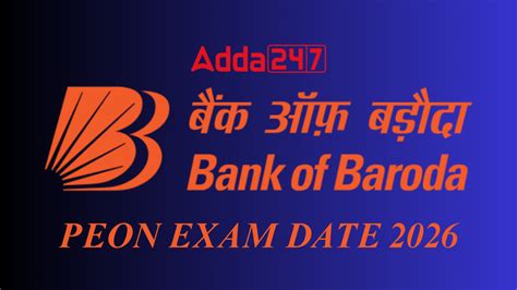Bank of Baroda Peon Exam Date 2026, Check Exam Months and Dates