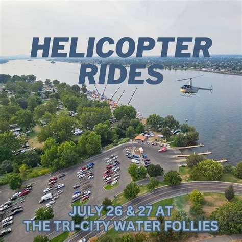 Helicopter Rides at the 2025 Tri-Cities Water Follies, Columbia Park ...