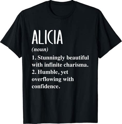 Alicia First Name Definition Personalized Gift Idea T-Shirt : Amazon.co ...
