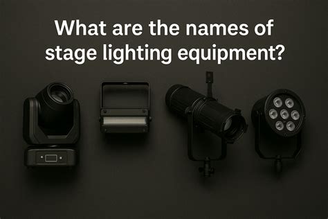 Basics of Stage Lighting Design: A Beginner’s Guide - Vorlane