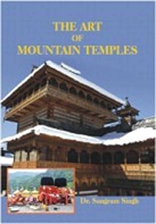 Buy The Art of Mountain Temples Book Online at Low Prices in India ...