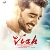Viah | ਵਿਆਹ Song|Maninder Buttar|Viah| Listen to new songs and mp3 song ...