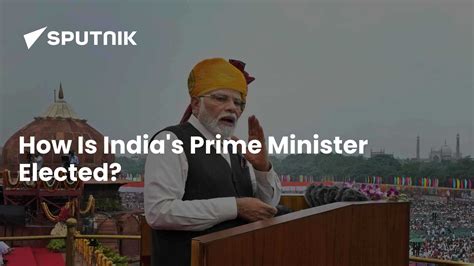 How is the Prime Minister of India Elected?