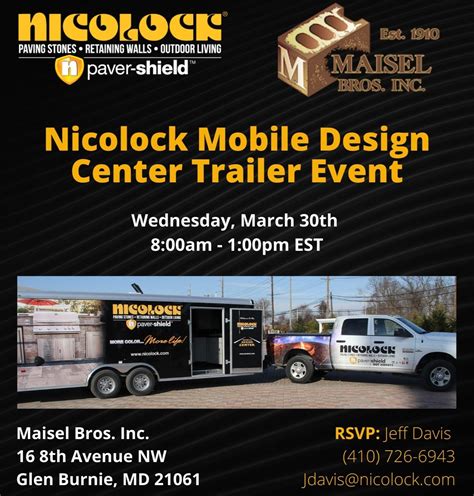 Please visit the Nicolock Mobile Design Center today at Maisel Bros in ...
