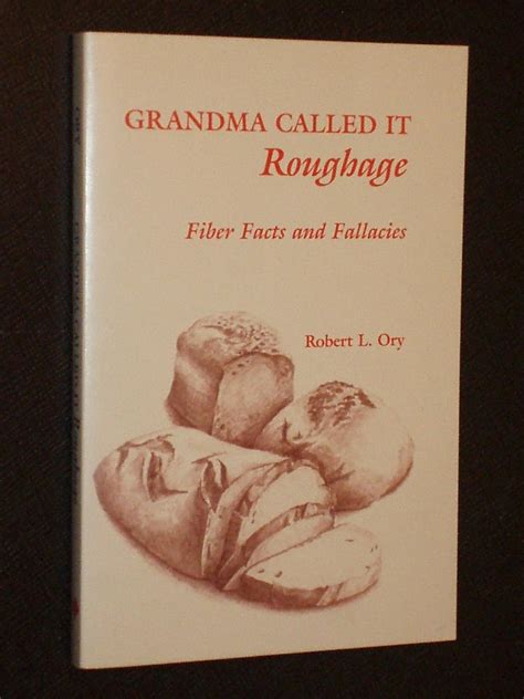Buy Grandma Called it Roughage: Fibre, Facts and Fallacies Book Online ...