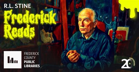 20th Annual Frederick Reads with R.L. Stine, Weinberg Center for the ...