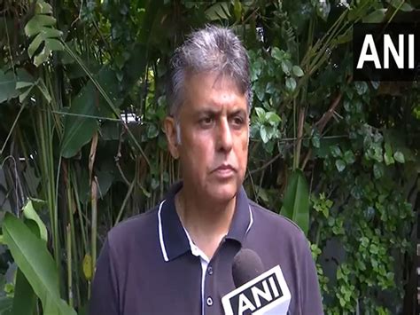 "Deserves systematic investigation": Congress' Manish Tewari on alleged ...
